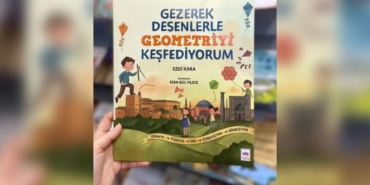 Çocuklar Geometriyi Tarihî Yapılarla Öğreniyor